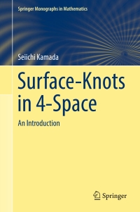 Cover image: Surface-Knots in 4-Space 9789811040900