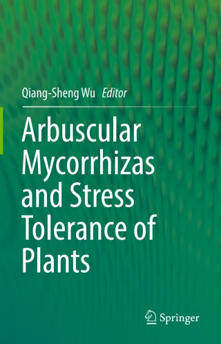Cover image: Arbuscular Mycorrhizas and Stress Tolerance of Plants 9789811041143