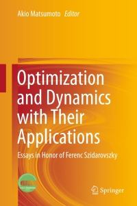 表紙画像: Optimization and Dynamics with Their Applications 9789811042133