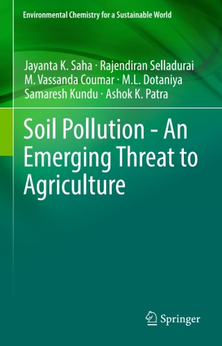 Cover image: Soil Pollution - An Emerging Threat to Agriculture 9789811042737