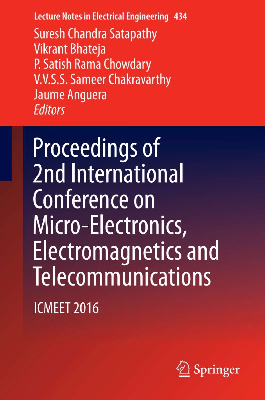 Proceedings of 2nd International Conference on Micro-Electronics, Electromagnetics and Telecommunications ICMEET 2016