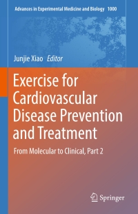 Cover image: Exercise for Cardiovascular Disease Prevention and Treatment 9789811043031