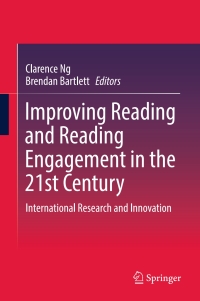 Titelbild: Improving Reading and Reading Engagement in the 21st Century 9789811043307