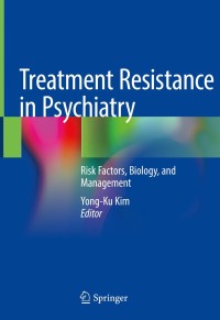 Imagen de portada: Treatment Resistance in Psychiatry 9789811043574