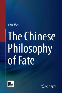 Cover image: The Chinese Philosophy of Fate 9789811043697