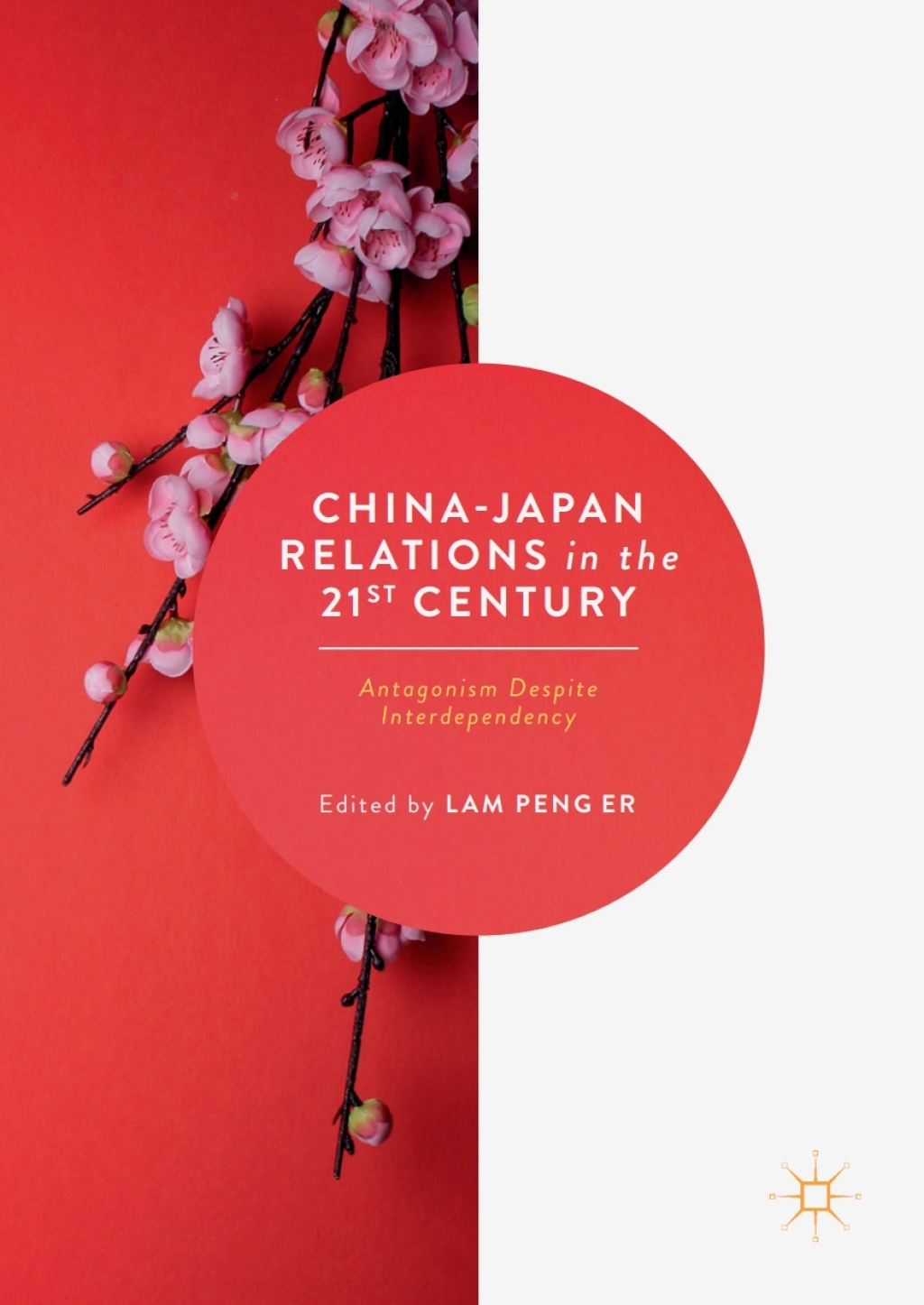 China-Japan Relations in the 21st Century Antagonism Despite Interdependency