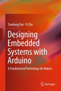 Imagen de portada: Designing Embedded Systems with Arduino 9789811044175
