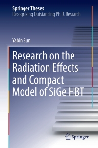 Titelbild: Research on the Radiation Effects and Compact Model of SiGe HBT 9789811046117