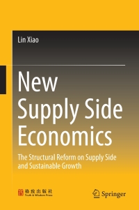 表紙画像: New Supply Side Economics 9789811046384