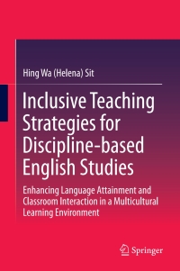 Cover image: Inclusive Teaching Strategies for Discipline-based English Studies 9789811047077