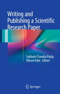 Titelbild: Writing and Publishing a Scientific Research Paper 9789811047190