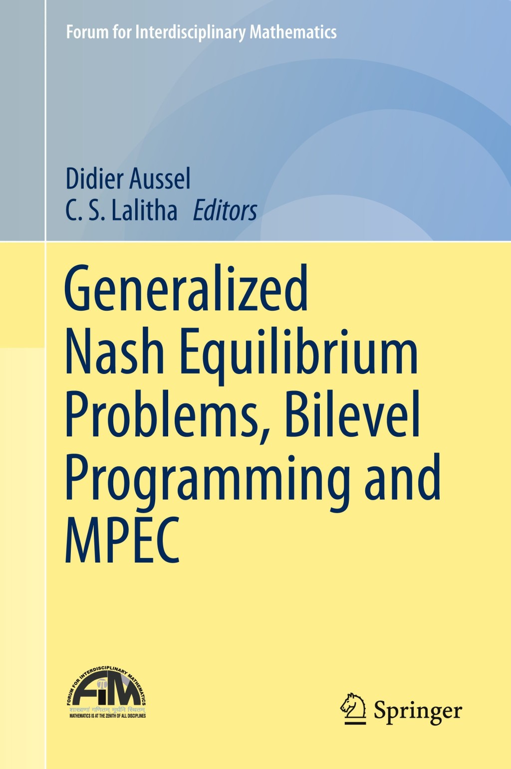 ISBN 9789811047732 product image for Generalized Nash Equilibrium Problems  Bilevel Programming and MPEC (eBook Renta | upcitemdb.com