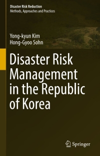 Cover image: Disaster Risk Management in the Republic of Korea 9789811047886