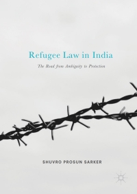 صورة الغلاف: Refugee Law in India 9789811048067