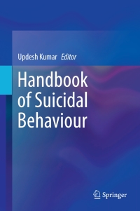 صورة الغلاف: Handbook of Suicidal Behaviour 9789811048159