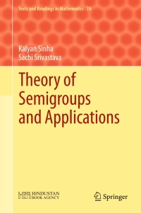 Imagen de portada: Theory of Semigroups and Applications 9789811048647