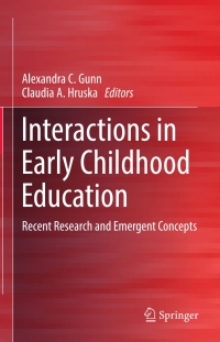 Imagen de portada: Interactions in Early Childhood Education 9789811048784