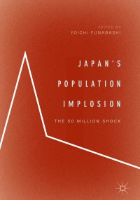 Cover image: Japan’s Population Implosion 9789811049828