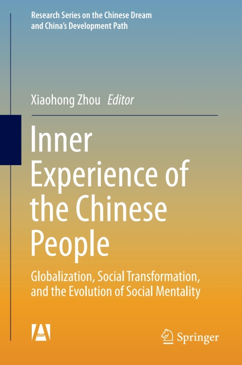 Inner Experience of the Chinese People: Globalization, Social Transformation, and the Evolution of Social Mentality - FULL INSTANT DOWNLOAD | PDF DOCX EPUB