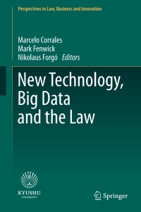 Cover image: New Technology, Big Data and the Law 9789811050374