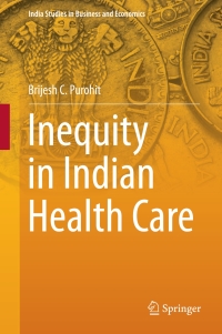 Cover image: Inequity in Indian Health Care 9789811050435