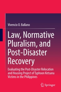 Omslagafbeelding: Law, Normative Pluralism, and Post-Disaster Recovery 9789811050732