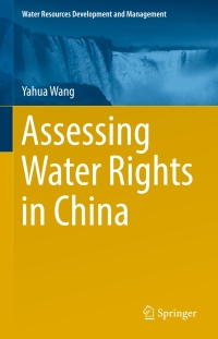 Imagen de portada: Assessing Water Rights in China 9789811050824