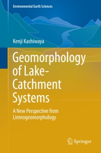 Imagen de portada: Geomorphology of Lake-Catchment Systems 9789811051098