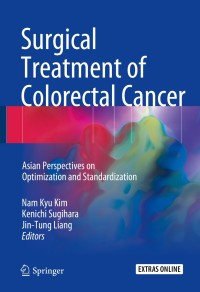 Cover image: Surgical Treatment of Colorectal Cancer 9789811051425