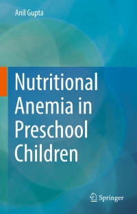 Imagen de portada: Nutritional Anemia in Preschool Children 9789811051777