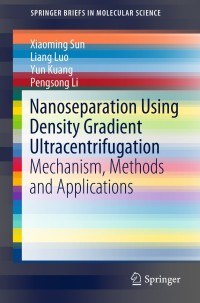 Titelbild: Nanoseparation Using Density Gradient Ultracentrifugation 9789811051890