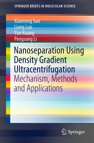 صورة الغلاف: Nanoseparation Using Density Gradient Ultracentrifugation 9789811051890