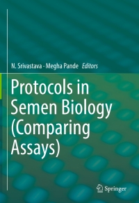 Cover image: Protocols in Semen Biology (Comparing Assays) 9789811051999