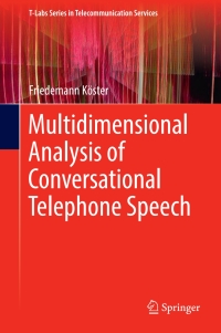 Cover image: Multidimensional Analysis of Conversational Telephone Speech 9789811052231