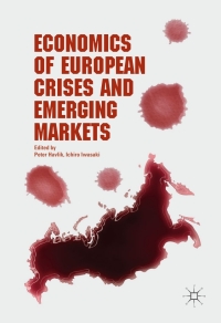 Cover image: Economics of European Crises and Emerging Markets 9789811052323