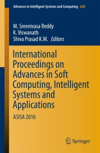 Cover image: International Proceedings on Advances in Soft Computing, Intelligent Systems and Applications 9789811052712