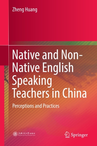 Cover image: Native and Non-Native English Speaking Teachers in China 9789811052835