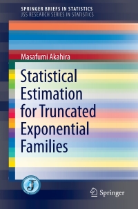 Cover image: Statistical Estimation for Truncated Exponential Families 9789811052958