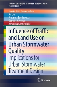 表紙画像: Influence of Traffic and Land Use on Urban Stormwater Quality 9789811053016