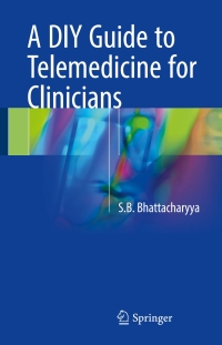 Omslagafbeelding: A DIY Guide to Telemedicine for Clinicians 9789811053047