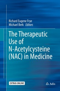 Omslagafbeelding: The Therapeutic Use of N-Acetylcysteine (NAC) in Medicine 9789811053108