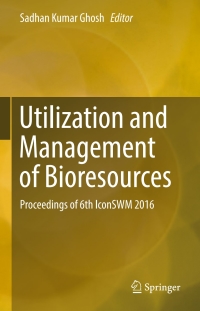 Imagen de portada: Utilization and Management of Bioresources 9789811053481