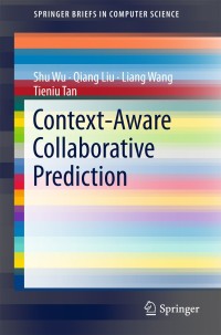 Imagen de portada: Context-Aware Collaborative Prediction 9789811053726