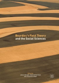 Imagen de portada: Bourdieu’s Field Theory and the Social Sciences 9789811053849