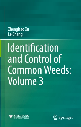 Cover image: Identification and Control of Common Weeds: Volume 3 9789811054020