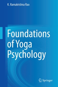 Cover image: Foundations of Yoga Psychology 9789811054082