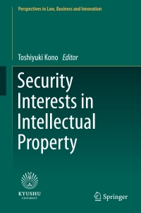 Titelbild: Security Interests in Intellectual Property 9789811054143