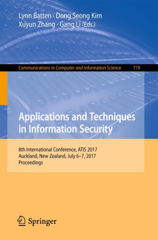 Imagen de portada: Applications and Techniques in Information Security 9789811054204