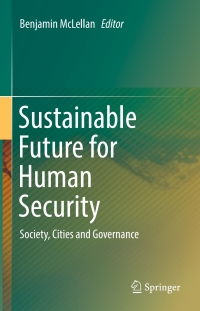 Imagen de portada: Sustainable Future for Human Security 9789811054327