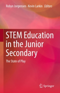 Cover image: STEM Education in the Junior Secondary 9789811054471